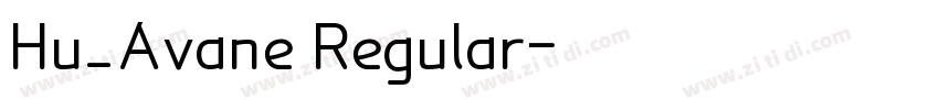 Hu_Avane Regular字体转换 Hu_Avane Regular字体转换